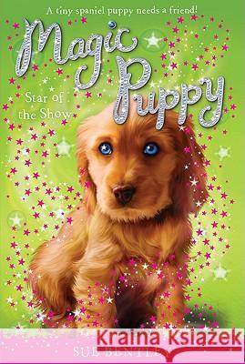 Star of the Show Sue Bentley Andrew Farley Angela Swan 9780448450476 Grosset & Dunlap - książka