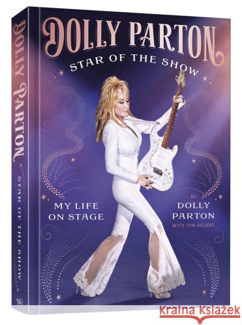 Star of the Show: My Life on Stage Dolly Parton 9781984863133 Ten Speed Press - książka