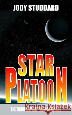 Star Platoon Jody Studdard 9781490927282 Createspace - książka