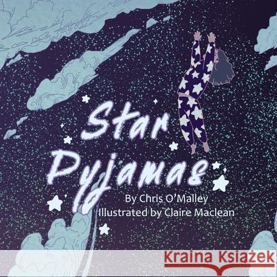 Star Pyjamas Chris O'Malley Claire MacLean 9781916228764 Red Rabbit Rises - książka