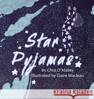 Star Pyjamas Chris O'Malley Claire MacLean 9781916228788 Red Rabbit Rises - książka