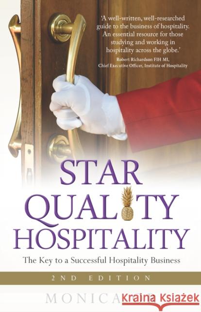 Star Quality Hospitality: The Key to a Successful Hospitality Business Monica Or 9781781338131 Rethink Press - książka