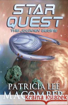 Star Quest: The Journey Begins Cortney Skinner Patricia Lee Macomber 9781949914504 Mystique Press - książka