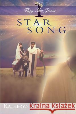 Star Song: Large Print Katheryn Maddox Haddad 9781512156041 Createspace - książka