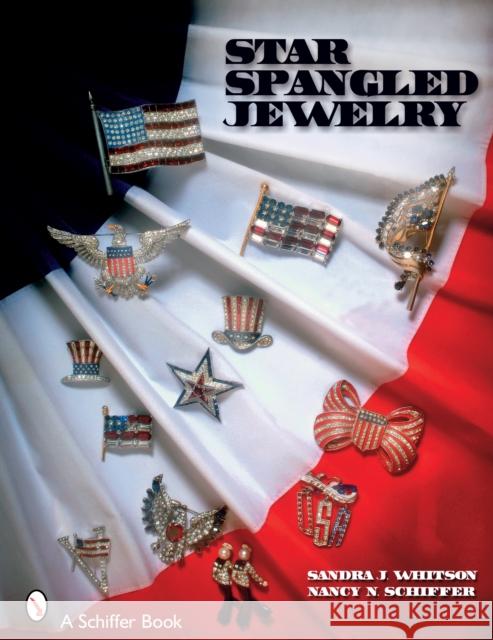 Star Spangled Jewelry Sandra Whitson Nancy Schiffer 9780764326486 SCHIFFER PUBLISHING LTD - książka