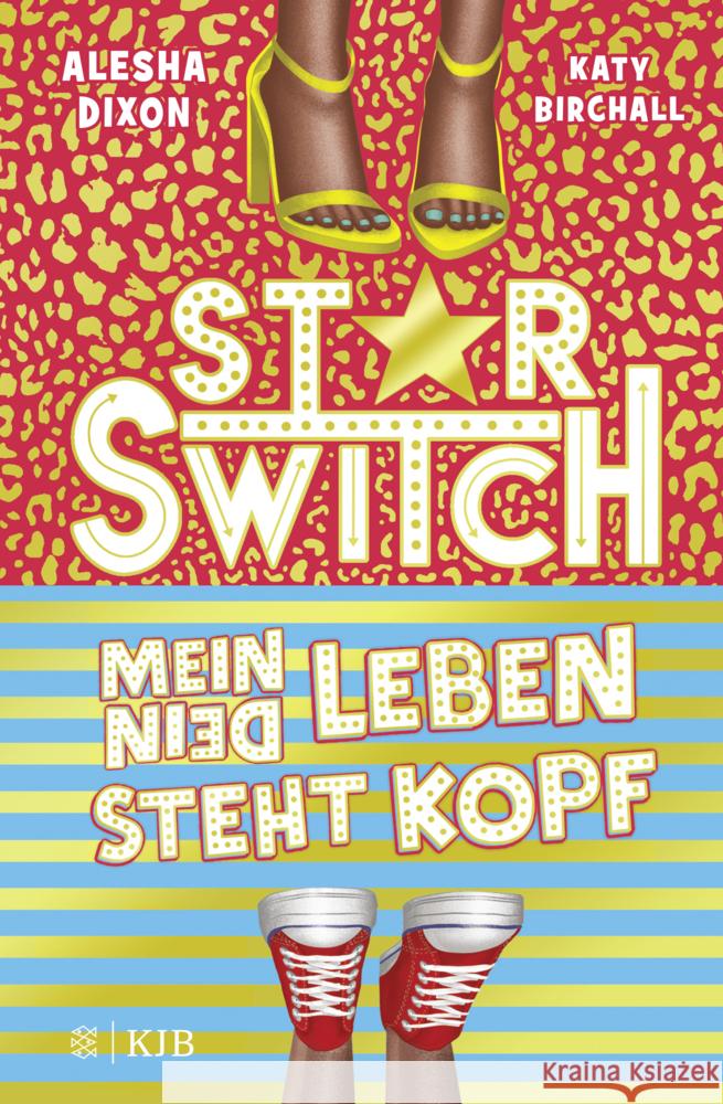 Star Switch - Mein (Dein) Leben steht Kopf Dixon, Alesha, Birchall, Katy 9783737342704 FISCHER KJB - książka