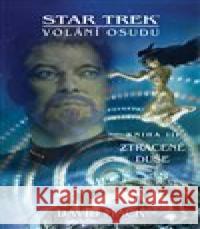 Star Trek - Ztracené duše - Volání osudu 3 David Mack 9788074563942 Brokilon - książka