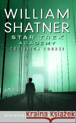 Star Trek: Academy: Collision Course William Shatner Judith Reeves-Stevens 9781476731247 Pocket Books/Star Trek - książka