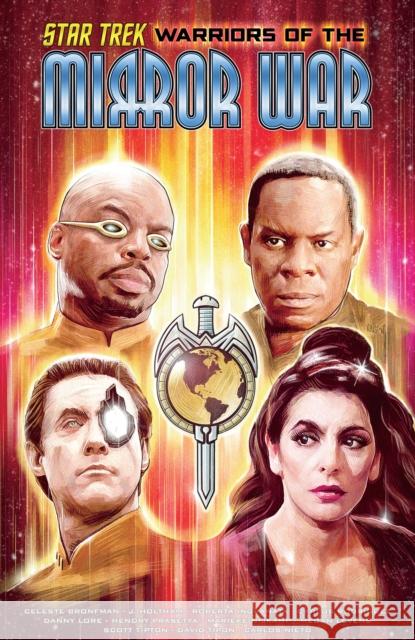 Star Trek: Warriors of the Mirror War Celeste Bronfman J. Holtham Danny Lore 9781684059638 Idea & Design Works - książka