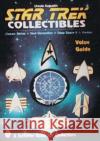 Star Trek(r) Collectibles: Classic Series, Next Generation, Deep Space Nine, Voyager Augustin, Ursula 9780764303784 Schiffer Publishing