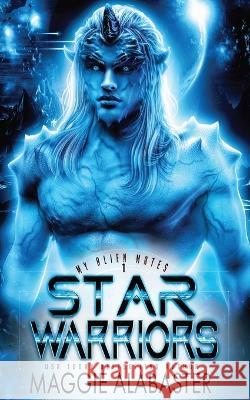 Star Warriors Maggie Alabaster 9780645643428 Mirren Hogan - książka