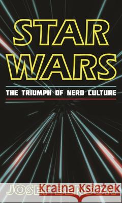 Star Wars Josef Benson 9798881808877 Rowman & Littlefield Publishers - książka