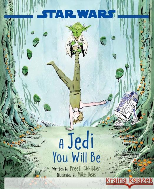 Star Wars a Jedi You Will Be Chhibber, Preeti 9781368057240 Disney Lucasfilm Press - książka