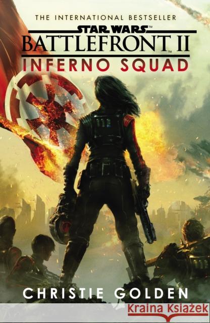 Star Wars: Battlefront II: Inferno Squad Christie Golden 9781784752941 Star Wars - książka