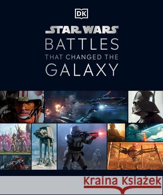 Star Wars Battles That Changed the Galaxy DK                                       Jason Fry Cole Horton 9780744028683 DK Publishing (Dorling Kindersley) - książka