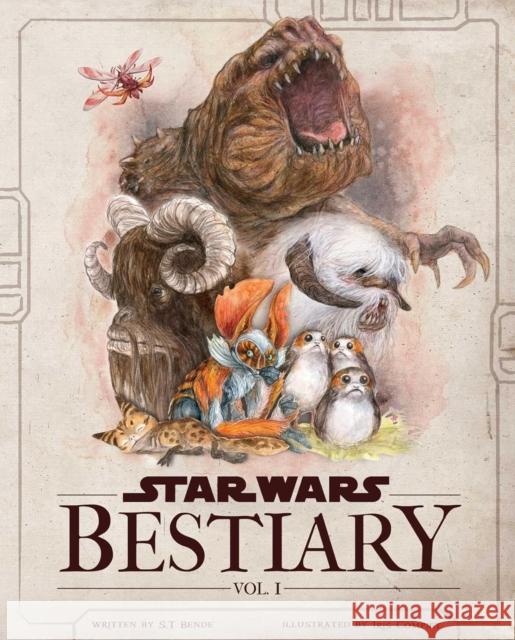 Star Wars Bestiary, Vol. 1 S. T. Bende 9781835411322 Titan Books Ltd - książka