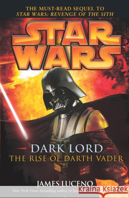 Star Wars: Dark Lord - The Rise of Darth Vader James Luceno 9780099491231 Cornerstone - książka