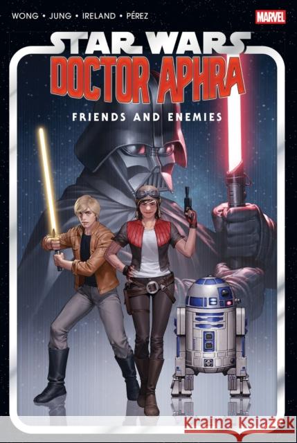 Star Wars: Doctor Aphra - Friends And Enemies Omnibus Justina Ireland 9781302961305 Licensed Publishing - książka