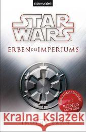 Star Wars, Erben des Imperiums : Mit Bonusmaterial Zahn, Timothy 9783442269143 Blanvalet - książka