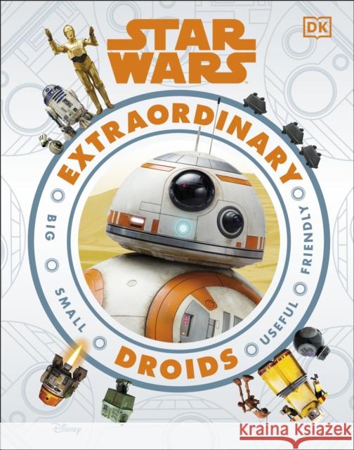 Star Wars Extraordinary Droids Simon Beecroft 9780241409206 Dorling Kindersley Ltd - książka