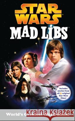 Star Wars Mad Libs: World's Greatest Word Game Price, Roger 9780843132717 Price Stern Sloan - książka
