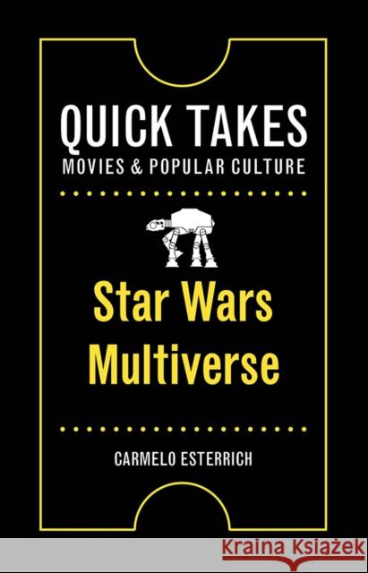 Star Wars Multiverse Carmelo Esterrich 9781978815254 Rutgers University Press - książka