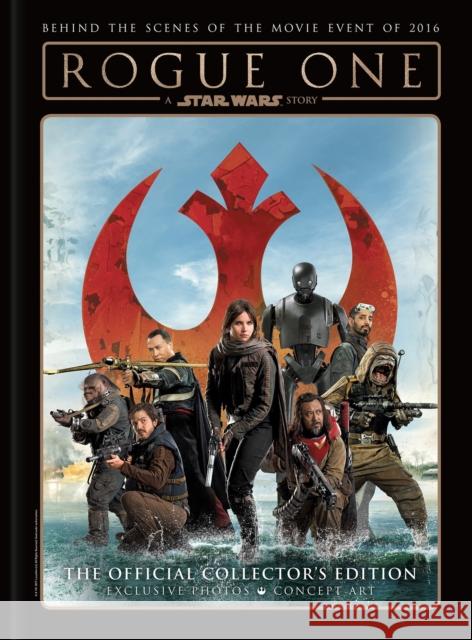 Star Wars: Rogue One: A Star Wars Story The Official Collector's Edition Titan 9781785861574 Titan Books Ltd - książka