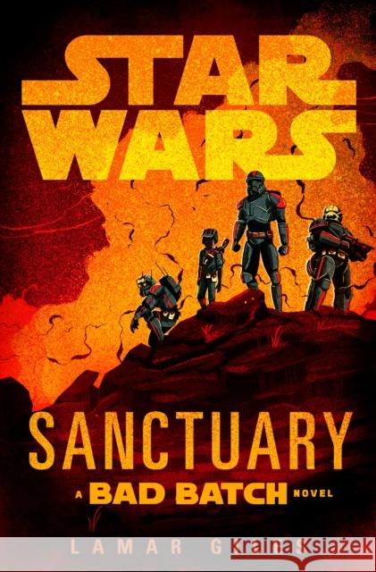 Star Wars: Sanctuary: A Bad Batch Novel Lamar Giles 9781529945584 Cornerstone - książka