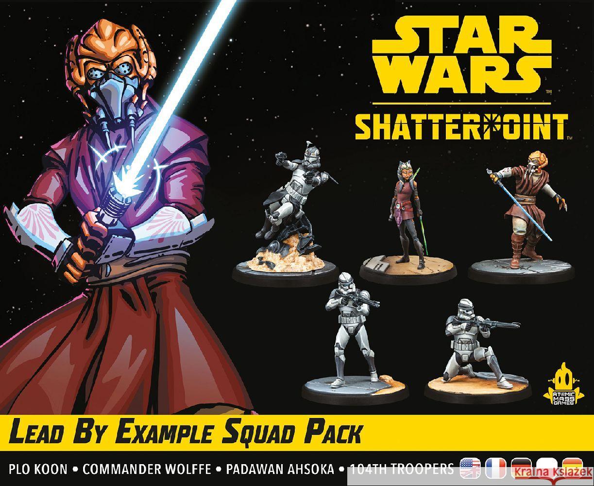 Star Wars: Shatterpoint  Lead by Example Squad Pack (Mit gutem Beispiel voran) Shick, Will 0841333123154 Atomic Mass Games - książka