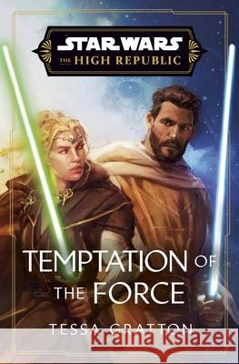Star Wars: Temptation of the Force Tessa Gratton 9781529919387 Random House - książka