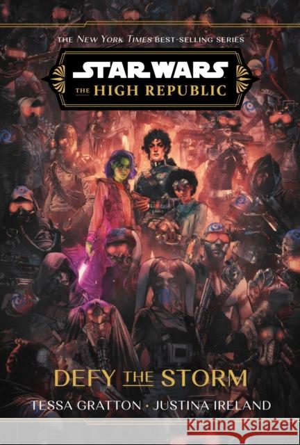 Star Wars: The High Republic: Defy the Storm Justina Ireland 9781368093811 Disney Book Publishing Inc. - książka