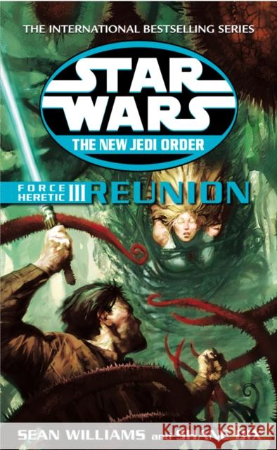 Star Wars: The New Jedi Order - Force Heretic III Reunion Sean Williams Shane Dix 9780099410393 ARROW BOOKS LTD - książka