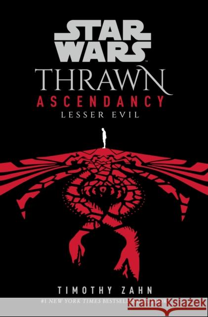 Star Wars: Thrawn Ascendancy (Book III: Lesser Evil) Zahn, Timothy 9780593158326 Random House Worlds - książka