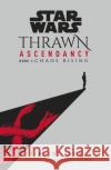 Star Wars: Thrawn Ascendancy: Chaos Rising: (Book 1)  9781529101478 Cornerstone