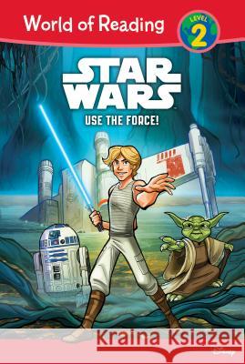 Star Wars: Use the Force! Michael Siglain Stephane Roux Pilot Studio 9781532140655 Leveled Readers - książka