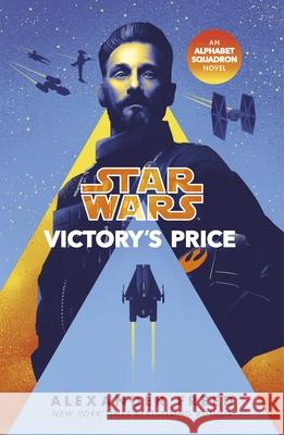 Star Wars: Victory’s Price Alexander Freed 9781529101409 Cornerstone - książka