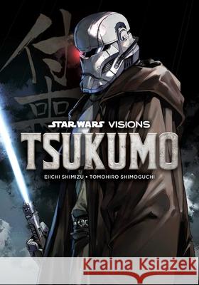 Star Wars Visions: Tsukumo Eiichi Shimizu Tomohiro Shimoguchi 9781974739073 Viz Media - książka