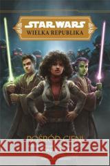 Star Wars Wielka Republika. Pośród cieni Justina Ireland 9788382620917 Olesiejuk Sp. z o.o. - książka