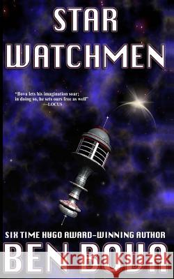 Star Watchmen Ben Bova 9781494913342 Createspace - książka