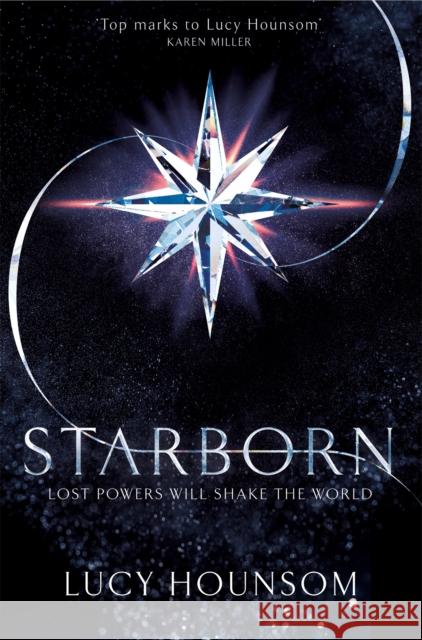 Starborn Hounsom, Lucy 9781509841684 The Worldmaker Trilogy - książka