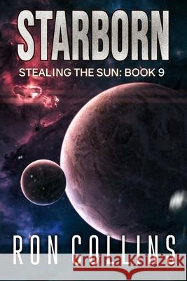Starborn Ron Collins 9781946176400 Skyfox Publishing - książka