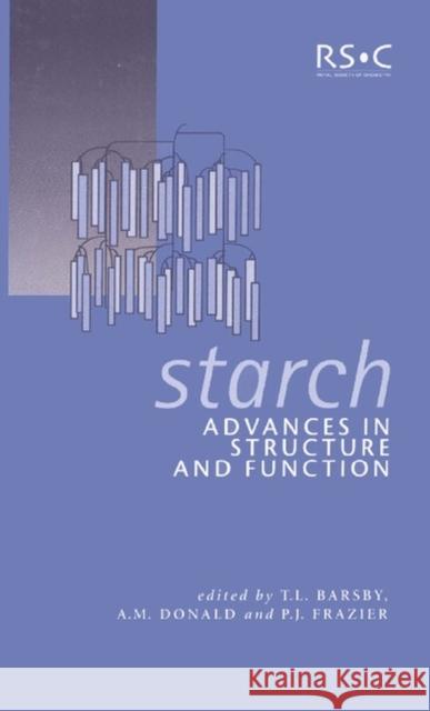 Starch: Advances in Structure and Function  9780854048601 Royal Society of Chemistry - książka