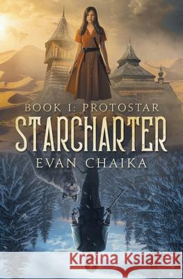 Starcharter: Protostar Evan Chaika 9781773541723 Pagemaster Publication Services - książka