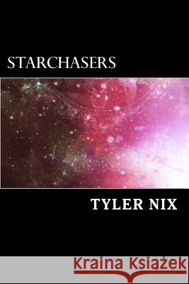 Starchasers: Edge of Echo Tyler Nix 9781544827384 Createspace Independent Publishing Platform - książka