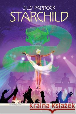 Starchild Jilly Paddock 9781982082758 Createspace Independent Publishing Platform - książka