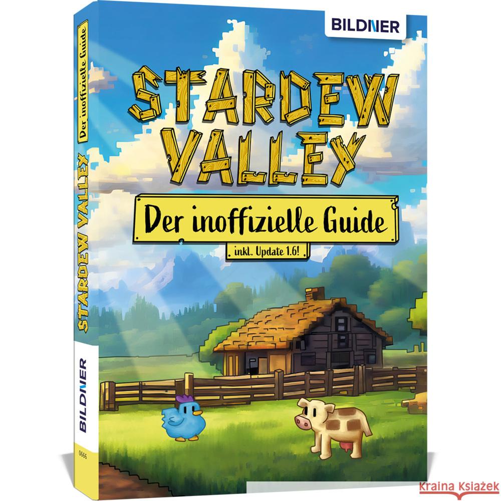 Stardew Valley - Der große inoffizielle Guide Zintzsch, Andreas, Kübler, Aaron, Pflugbeil, Bettina 9783832806705 BILDNER Verlag - książka