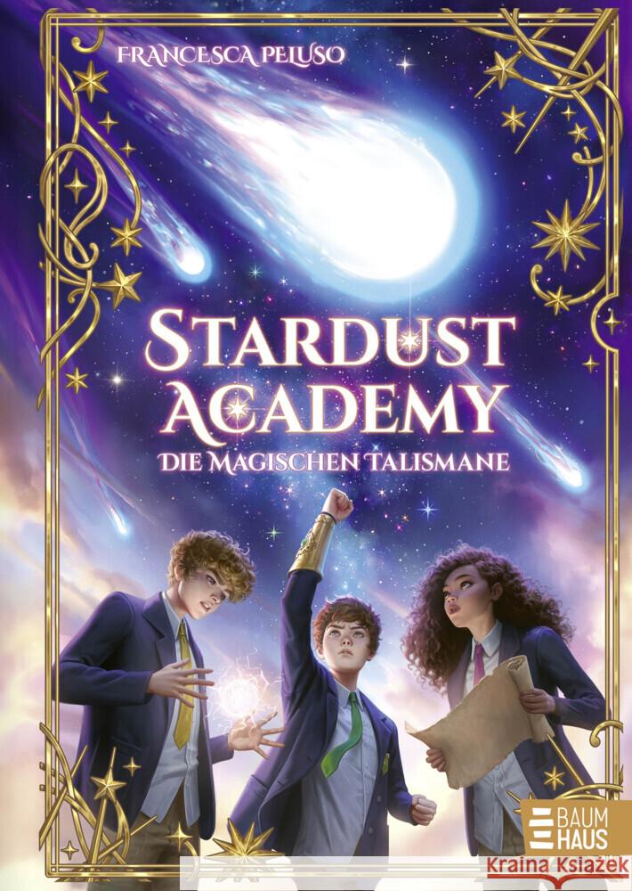 Stardust Academy - Die magischen Talismane Peluso, Francesca 9783833909184 Baumhaus Medien - książka