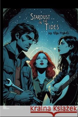 Stardust in the Tides Alys Mykels 9781068293603 Ashcliffe Press - książka