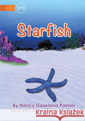 Starfish Nancy Gaselona Palmer, Jovan Carl Segura 9781922647283 Library for All - książka