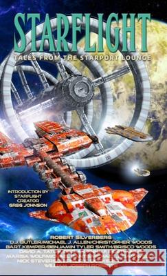 Starflight: Tales From The Starport Lounge Silverberg, Robert 9781951768348 Three Ravens Publishing - książka